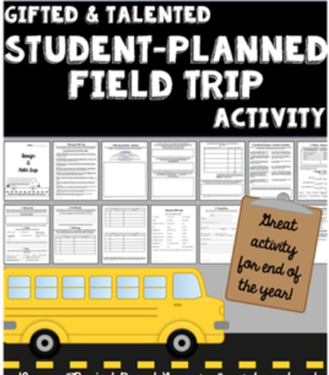 Planning a Field Trip  August/September